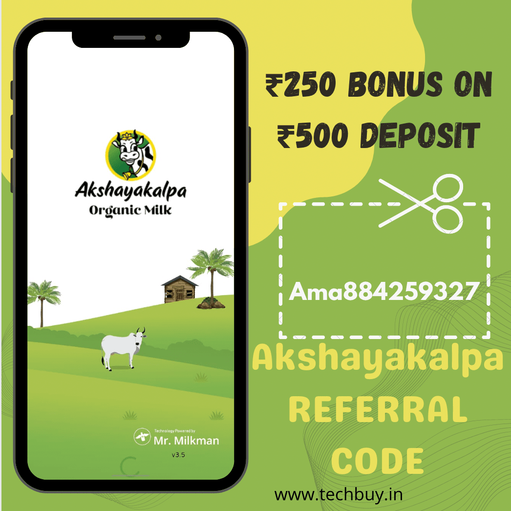 Akshayakalpa referral code